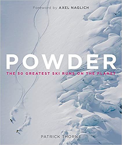 couverture de Powder The Greatest Ski Runs on the Planet de Patrick Thorne, avec une grande pente enneigée avec des traces de ski dans la neige