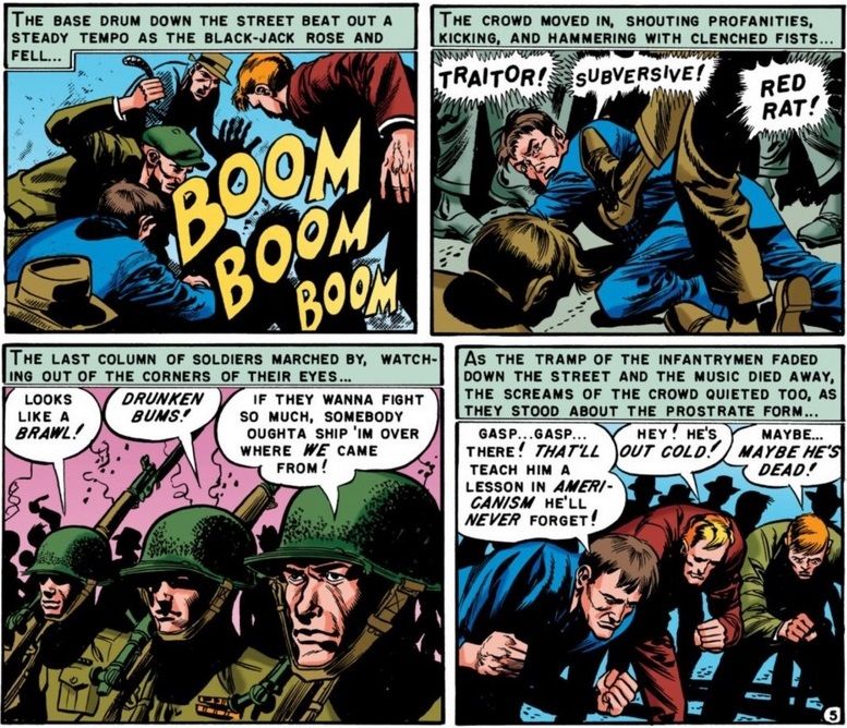 From Shock SuspenStories #2. An angry mob beats a man whom they suspect of communist sympathies. Parading soldiers look on in disgust.