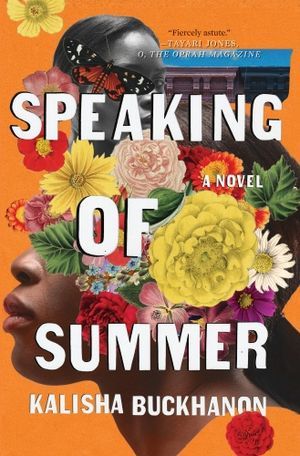 Speaking of Summer by Kalisha Buckhanon Cover