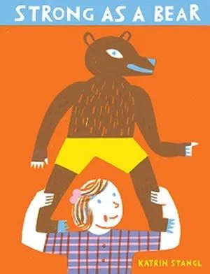 Cover of Strong as a Bear by Katrin Stangl
