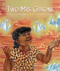 Cover of Two Mrs. Gibsons by Toyomi Igus