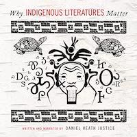 A graphic from the cover of Why Indigenous Literatures Matter by Daniel Heath Justice