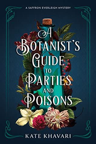 A Botanist's Guide to Parties and Poisons cover, a bottle surrounded by floral patterns