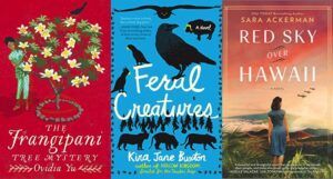 collage of three book covers: The Frangipani Tree Mystery; Feral Creatures; and Red Sky Over Hawaii
