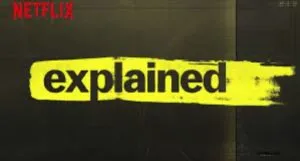 Netflix explained series banner