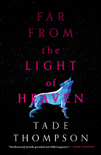 Far from the Light of Heaven by Tade Thompson book cover