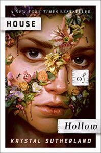 Book cover of House of Hollow by Krystal Sutherland