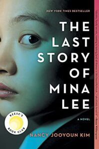 cover of The Last Story of Mina Lee by Nancy Jooyoun Kim