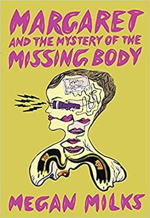 Cover of Margaret and the Mystery of the Missing Body