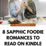 8 Sapphic Foodie Romances to Read on Kindle Unlimited - 17