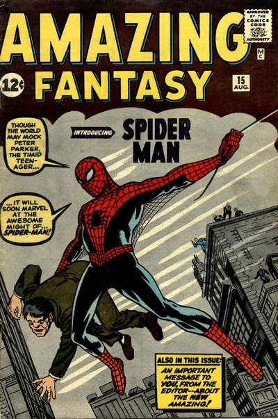 The cover of Amazing Fantasy #15. Spider-Man swings through NYC, carrying a frightened-looking man and saying "Though the world may mock Peter Parker, the timid teenager...it will soon marvel at the awesome might of...Spider-Man!"