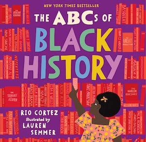 The ABCs of Black History by Rio Cortez book cover
