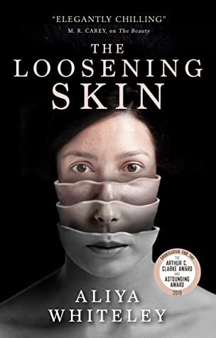 The Loosening Skin book cover, a woman showing shed layers of skin