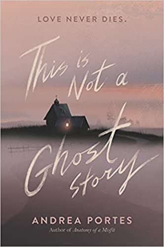 book cover for this is not a ghost story