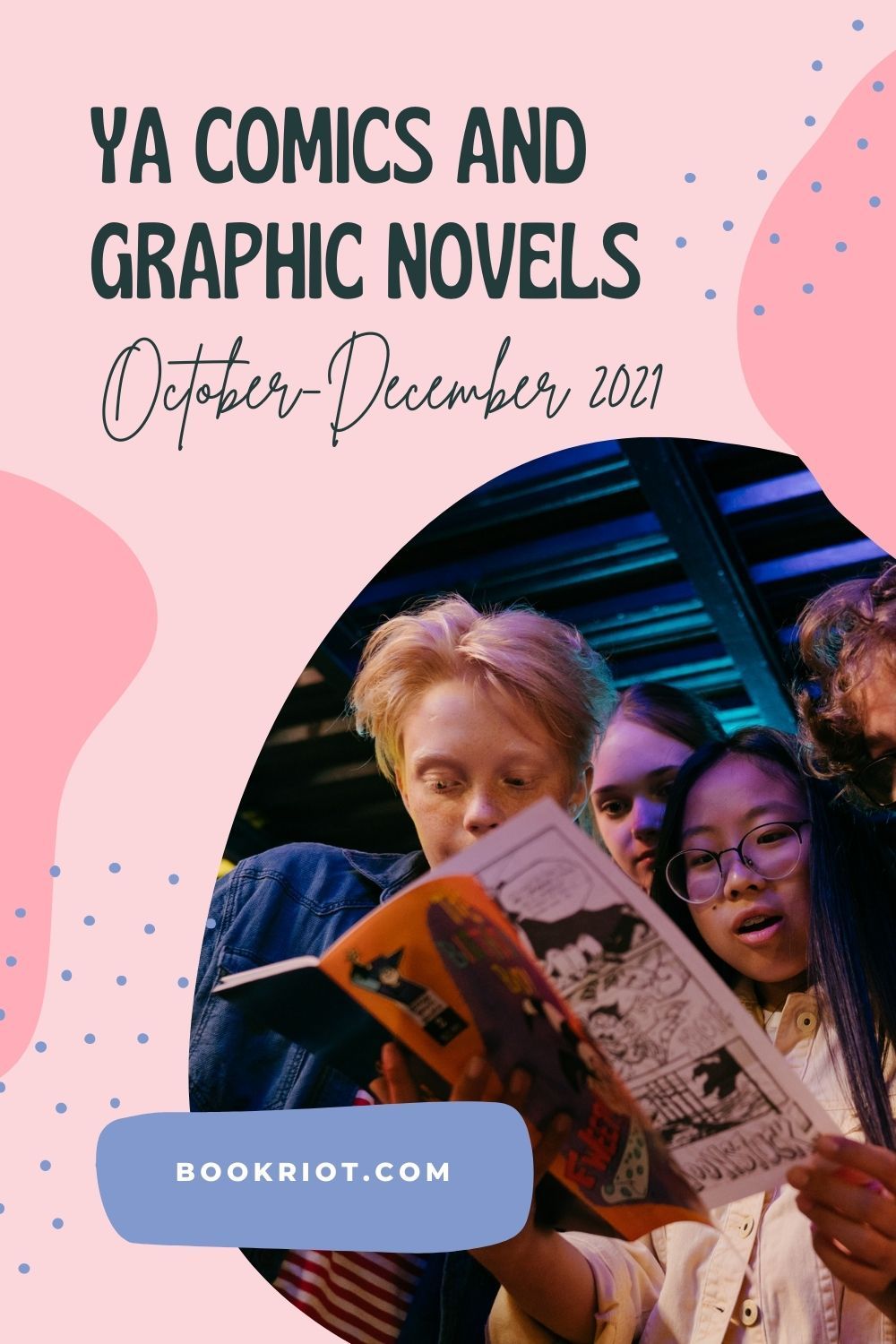 YA Comics and Graphic Novels Releasing OctoberDecember 2021