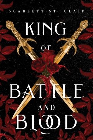 cover of King of Battle and Blood by Scarlett St. Clair