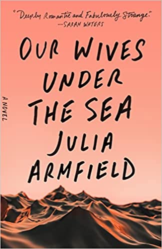 the wives under the sea the wives under the sea