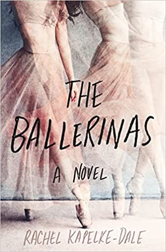 cover of The Ballerinas by Rachel Kapelke-Dale