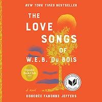 A graphic of the cover of The Love Songs of W.E.B. Du Bois by Honorée Fanonne Jeffers