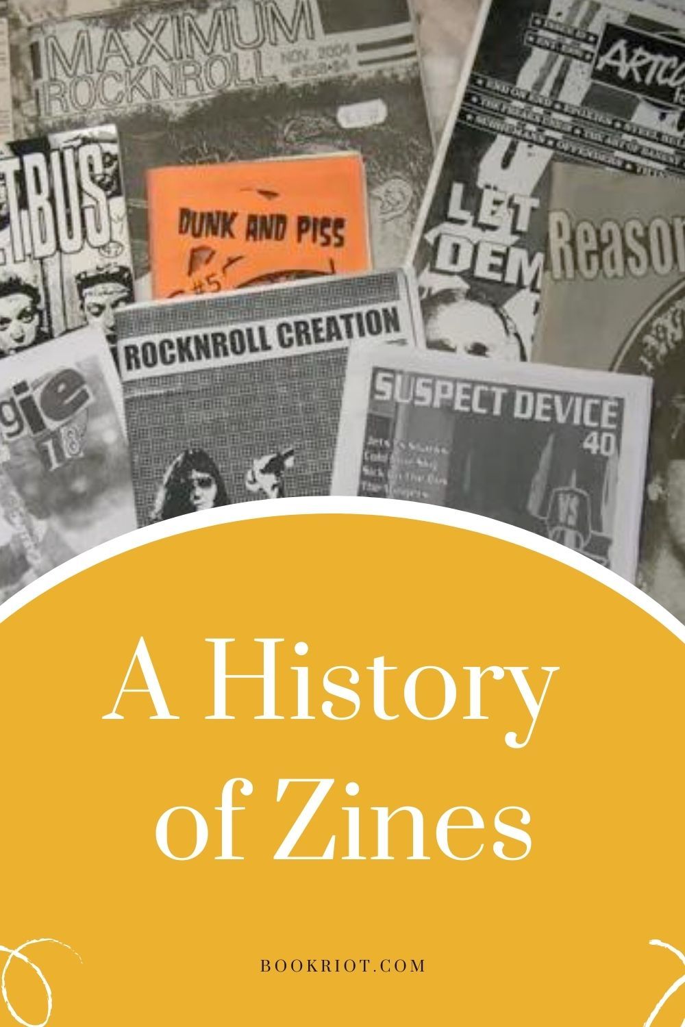 A History of Zines Book Riot