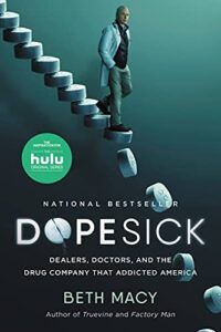 movie tie-in cover of Dopesick by Beth Macy