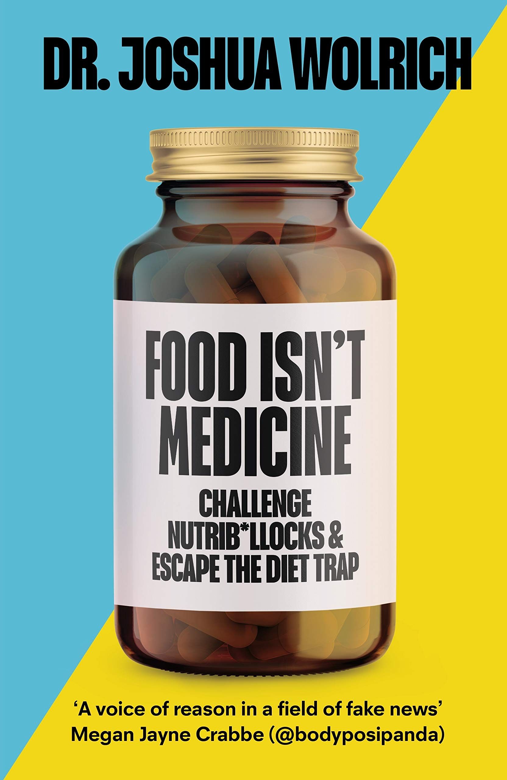 Food Isn't Medicine