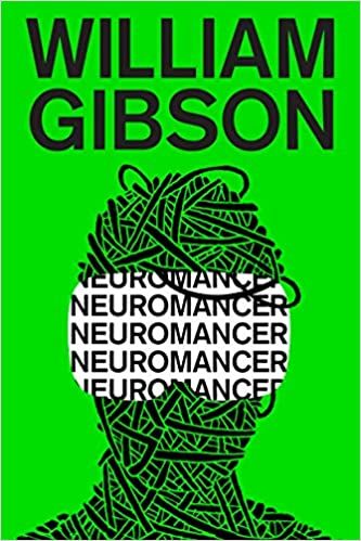 Neuromancer by William Gibson