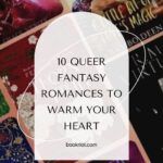 10 Queer Fantasy Romances to Warm Your Cold  Cold Heart - 76