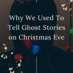 Why We Used to Tell Ghost Stories on Christmas Eve - 79