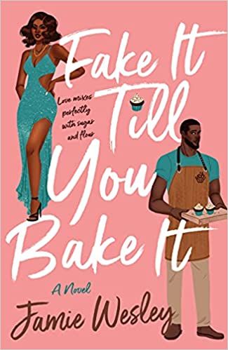 Fake It Till You Bake It Cover