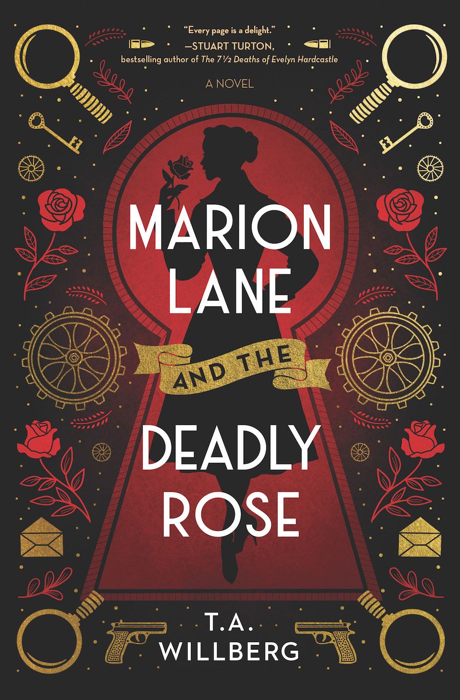 Book cover of MARION LANE AND THE DEADLY ROSE by T.A. Willberg.