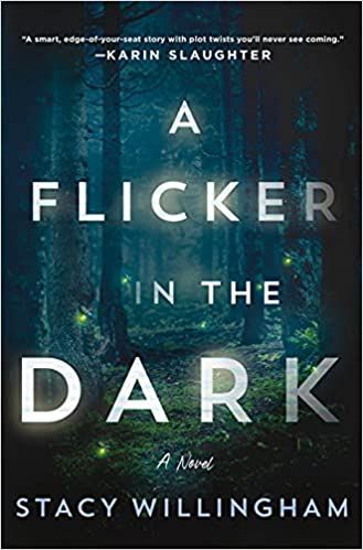 cover of A Flicker in the Dark by Stacy Willingham