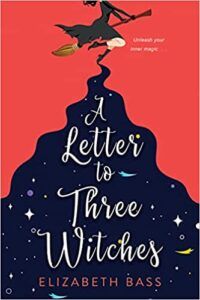 A Letter to Three Witches