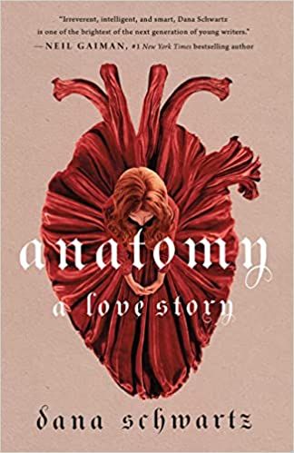 cover of Anatomy: A Love Story by Dana Schwartz
