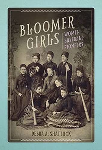 Bloomer Girls by Debra A Shattuck Cover