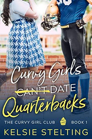 Book Cover for Curvy Girls Can't Date Quarterbacks
