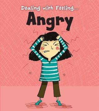 Dealing With Feeling Angry Book Cover