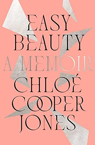 Book cover of Easy Beauty by Chloe Cooper Jones, peach with silver shards of mirror