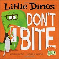 cover of Little Dinos Don't Bite