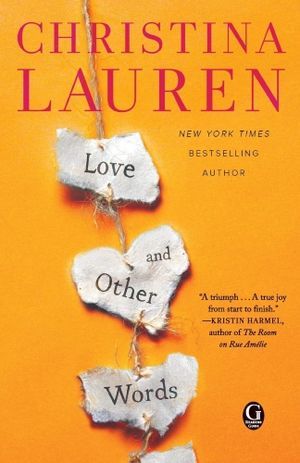 Love and Other Words by Christina Lauren Cover