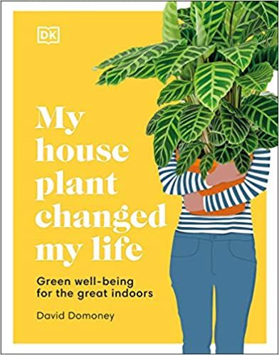 Cover of My House Plant Changed My Life