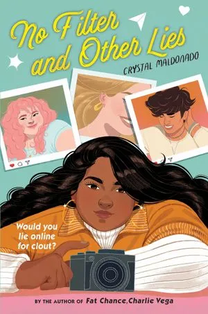 Cover image of "No Filter and Other Lies" by Crystal Maldonado.