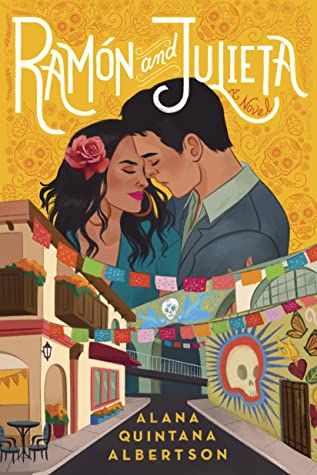 Ramon and Julieta by Alana Quintana Albertson book cover