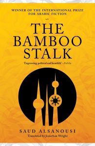 Cover of The Bamboo Stalk by Saud Alsanousi