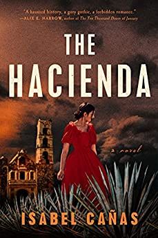 Cover image of The Hacienda by Isabel Cañas.
