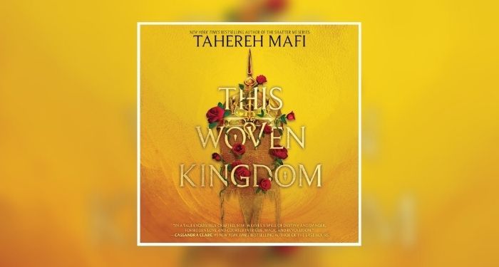 Audiobook cover of THIS WOVEN KINGDOM by Tahereh Mafi