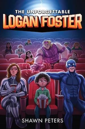 Book cover for The Unforgettable Logan Foster by Shawn Peters