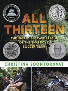All Thirteen: The Incredible Cave Rescue of the Thai Boys' Soccer Team 
