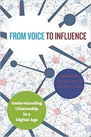 From Voice to Influence: Understanding Citizenship in a Digital Age cover
