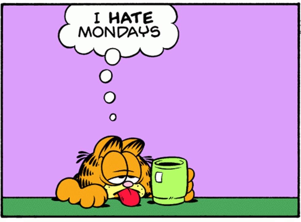 "I Hate Mondays" in a word bubble over comic cat Garfield.
